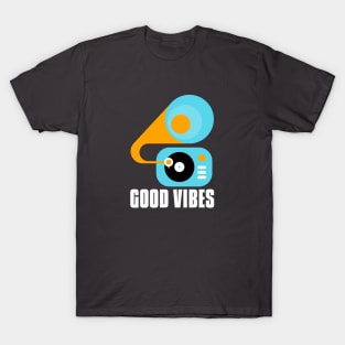 GOOD VIBES MUSIC SHIRT T-Shirt